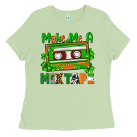 Matcha St. Patrick's Day make me a mixtape Ladies Tee - FaDigitalArtStudio