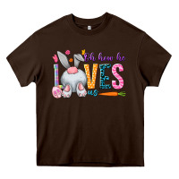 Chocolate Brown Oh how he loves us Easter Day Heavy Core Tee - HowdyJamesFarm