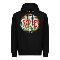 Black Christmas i'll be nice next year Premium Hoodie - Artiststas