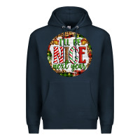 Navy Christmas i'll be nice next year Premium Hoodie - Artiststas