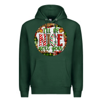 Sports Green Christmas i'll be nice next year Premium Hoodie - Artiststas