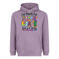 Lavender I'm ready for fifth grade but is it ready for me Heavyweight Hoodie - RanaPortraitStore
