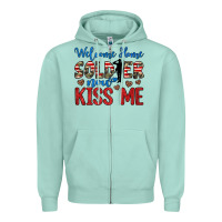 Seafoam welcome home soldier now kiss me Zipper Hoodie - JahusDesignShop