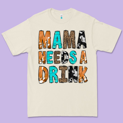 Mama Needs A Drink Premium Tee Designed By Cowcowdesign
