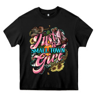 Black Just a small town girl Heavy Core Tee - HowdyJamesFarm