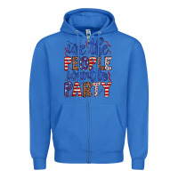 True Royal we the people want to party Zipper Hoodie - JahusDesignShop