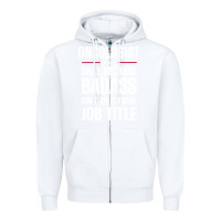 White oncologist because badass isn't a job title cool gift Zipper Hoodie - DesigneFamous