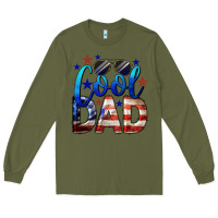 Army Green Cool American Dad 4th of July Long Sleeve Tee - LillyAllenDesigns