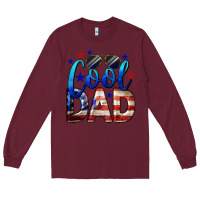 Burgundy Cool American Dad 4th of July Long Sleeve Tee - LillyAllenDesigns