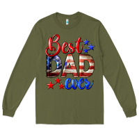 Army Green Best Dad Ever 4th of July Long Sleeve Tee - LillyAllenDesigns