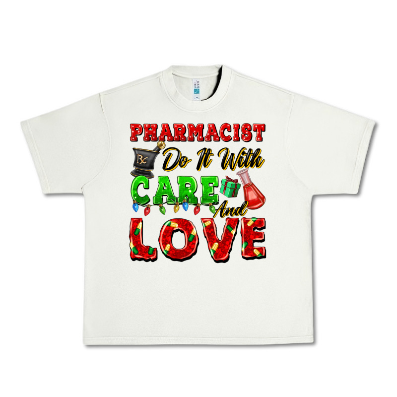 Pharmacist Do It With Care And Love Christmas Urban Heavy Tee by FaDigitalArtStudio | Teevron