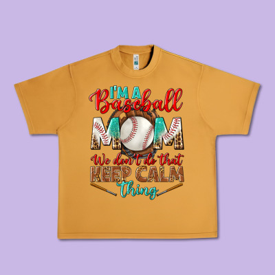 I'm A Baseball Mom We Don't Do That Urban Heavy Tee Designed By Bundleandbundleshop