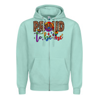 Seafoam proud to be me Zipper Hoodie - JahusDesignShop