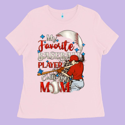 My Favorite Baseball Player Calls Me Mom Ladies Tee Designed By Fadigitalartstudio