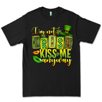 Black St. Patrick's I am not irish kiss me anyway Premium Tee - OliviaCreatesArt