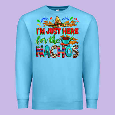 I'm Just Here For The Nachos Premium Sweatshirt Designed By Ranaportraitstore