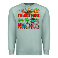 Seafoam I'm just here for the nachos Premium Sweatshirt - RanaPortraitStore