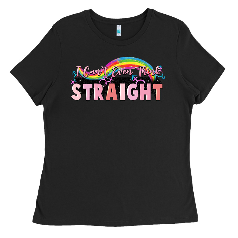 I Can't Even Think Straight Ladies Tee by FaDigitalArtStudio | Teevron