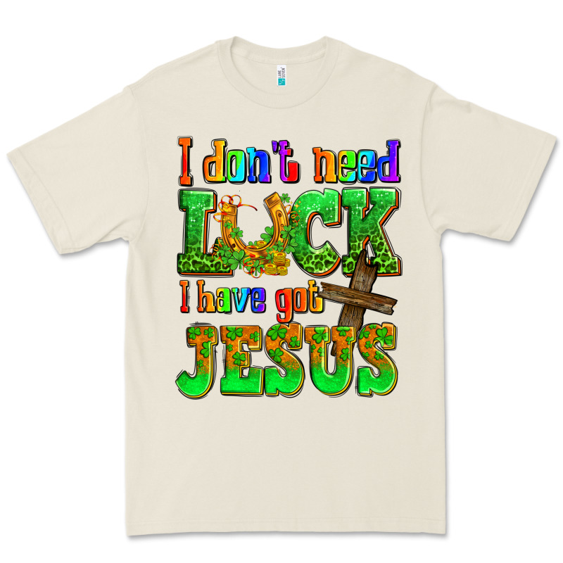 St. Patrick's I Dont Need Luck I Have Got Jesus Premium Tee by OliviaCreatesArt | Teevron