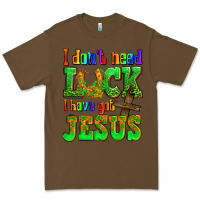 Cacao St. Patrick's I dont need luck i have got Jesus Premium Tee - OliviaCreatesArt