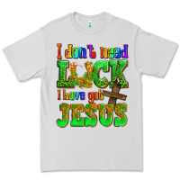 Dove Grey St. Patrick's I dont need luck i have got Jesus Premium Tee - OliviaCreatesArt