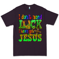 Plum St. Patrick's I dont need luck i have got Jesus Premium Tee - OliviaCreatesArt