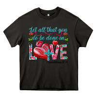 Asphalt Let all that you do be done in love 1 corinthians Heavy Core Tee - HowdyJamesFarm
