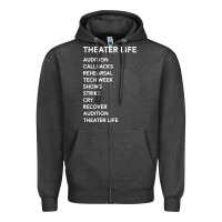 Theater Life Funny Zipper Hoodie | Teevron