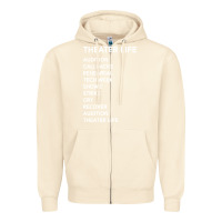 Sandshell theater life funny Zipper Hoodie - DesigneFamous