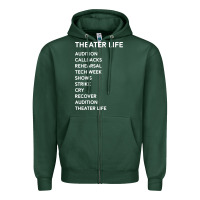 Sports Green theater life funny Zipper Hoodie - DesigneFamous