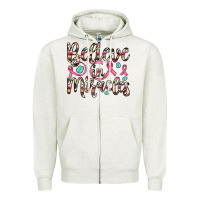 Oatmeal Heather believe in miracles Zipper Hoodie - JahusDesignShop