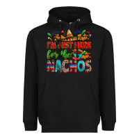 Black I'm just here for the nachos Heavyweight Hoodie - RanaPortraitStore