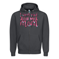 Smoke i wear pink for my mom Zipper Hoodie - JahusDesignShop