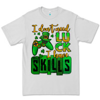 Dove Grey St. Patrick's I don't need luck i have skills Premium Tee - OliviaCreatesArt