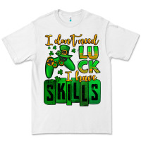 White St. Patrick's I don't need luck i have skills Premium Tee - OliviaCreatesArt