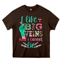 Chocolate Brown I like big veins and i cannot lie Heavy Core Tee - CowGirlArtShop