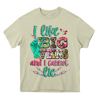 I Like Big Veins And I Cannot Lie Heavy Core Tee | Teevron
