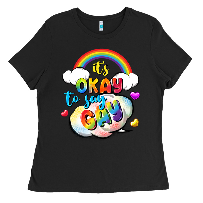 Its Okay To Say Gay Pride Ladies Tee by FaDigitalArtStudio | Teevron
