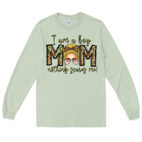 Matcha Iam Boy Mom Nothing Scares Me Long Sleeve Tee - CowhideDigitalArt