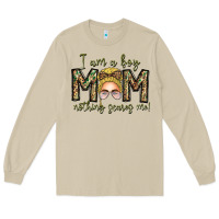 Mushroom Iam Boy Mom Nothing Scares Me Long Sleeve Tee - CowhideDigitalArt