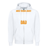 White anesthesiologist by day worlds best dad by night fathers day Zipper Hoodie - linhVisuals