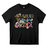 Black Saved by his grace Easter Day Heavy Core Tee - HowdyJamesFarm