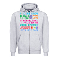 Heather Grey science is real , black lives matter , love is love , equality , kindn Zipper Hoodie - linhVisuals