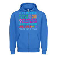 Science Is Real , Black Lives Matter , Love Is Love , Equality , Kindn Zipper Hoodie | Teevron