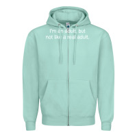 Seafoam i'm an adult, but not like Zipper Hoodie - linhVisuals