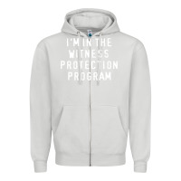 Dove Grey i'm in the witness protection program Zipper Hoodie - linhVisuals