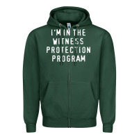 Sports Green i'm in the witness protection program Zipper Hoodie - linhVisuals