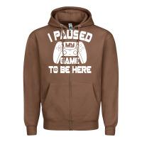Chestnut i paused my game to be here Zipper Hoodie - linhVisuals