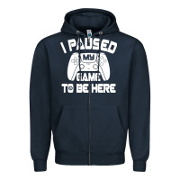 Navy i paused my game to be here Zipper Hoodie - linhVisuals