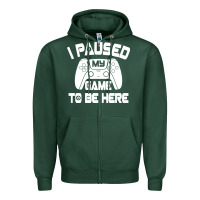 Sports Green i paused my game to be here Zipper Hoodie - linhVisuals